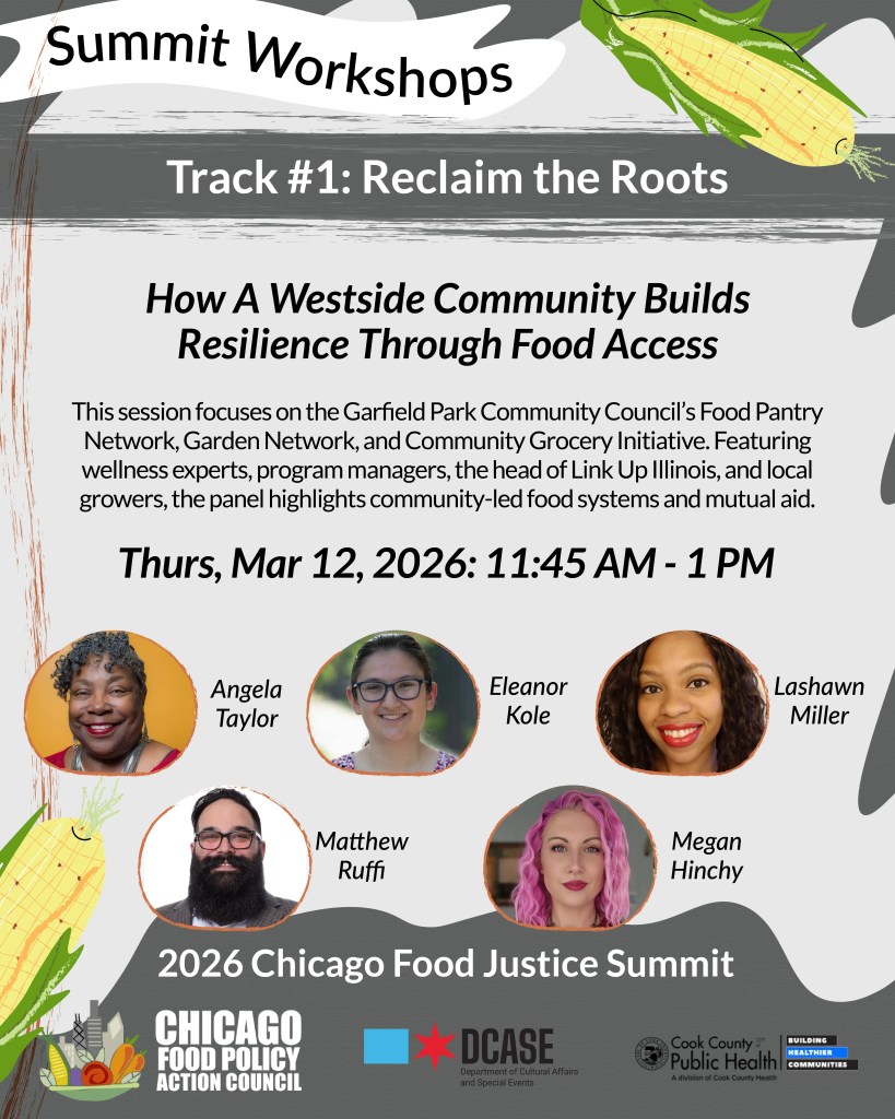 Graphic for the 2026 Chicago Food Justice Summit highlighting a workshop titled 'Reclaim the Roots', focusing on community resilience through food access.
